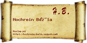 Hochrein Béla névjegykártya